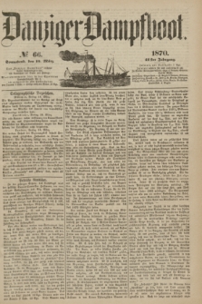 Danziger Dampfboot. Jg.41, № 66 (19 März 1870)