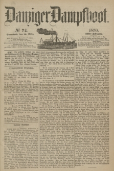 Danziger Dampfboot. Jg.41, № 72 (26 März 1870)
