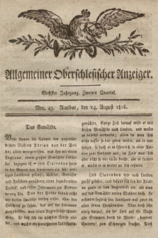 Allgemeiner Oberschlesischer Anzeiger : Blätter zur Besprechung und Förderung provinzieller Interessen zur Belehrung und Unterhaltung. 1816, nr 43 |PDF|