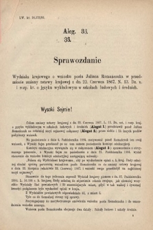 [Kadencja V, sesja III, al. 36] Alegata do Sprawozdań Stenograficznych z Trzeciej Sesyi Piątego Peryodu Sejmu Krajowego Królestwa Galicyi i Lodomeryi wraz z Wielkiem Księstwem Krakowskiem z roku 1885/6. Alegat 36