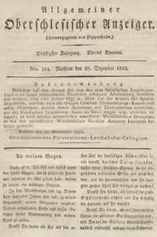 Allgemeiner Oberschlesischer Anzeiger : Blätter zur Besprechung und Förderung provinzieller Interessen zur Belehrung und Unterhaltung. 1832, nr 104 |PDF|