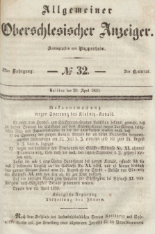 Allgemeiner Oberschlesischer Anzeiger : Blätter zur Besprechung und Förderung provinzieller Interessen zur Belehrung und Unterhaltung. 1839, nr 32 |PDF|