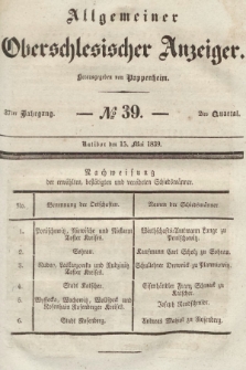 Allgemeiner Oberschlesischer Anzeiger : Blätter zur Besprechung und Förderung provinzieller Interessen zur Belehrung und Unterhaltung. 1839, nr 39 |PDF|