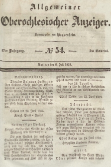 Allgemeiner Oberschlesischer Anzeiger : Blätter zur Besprechung und Förderung provinzieller Interessen zur Belehrung und Unterhaltung. 1839, nr 54 |PDF|
