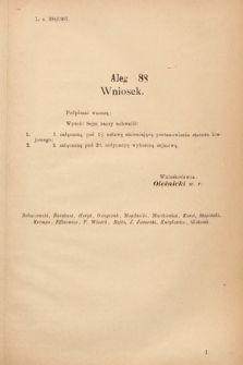 [Kadencja VIII, sesja III, al. 88] Alegata do Sprawozdań Stenograficznych z Trzeciej Sesyi Ósmego Peryodu Sejmu Krajowego Królestwa Galicyi i Lodomeryi wraz z Wielkiem Księstwem Krakowskiem z roku 1907. Alegat 88