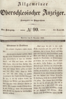 Allgemeiner Oberschlesischer Anzeiger : Blätter zur Besprechung und Förderung provinzieller Interessen zur Belehrung und Unterhaltung. 1839, nr 90 |PDF|