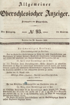 Allgemeiner Oberschlesischer Anzeiger : Blätter zur Besprechung und Förderung provinzieller Interessen zur Belehrung und Unterhaltung. 1839, nr 93 |PDF|