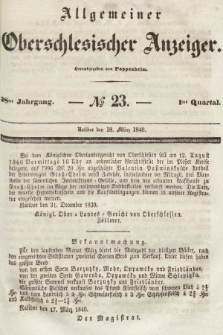 Allgemeiner Oberschlesischer Anzeiger : Blätter zur Besprechung und Förderung provinzieller Interessen zur Belehrung und Unterhaltung. 1840, nr 23 |PDF|