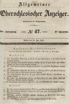 Allgemeiner Oberschlesischer Anzeiger : Blätter zur Besprechung und Förderung provinzieller Interessen zur Belehrung und Unterhaltung. 1840, nr 47 |PDF|