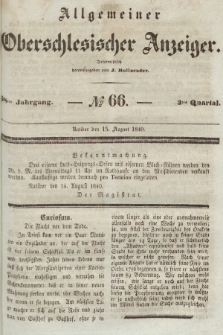 Allgemeiner Oberschlesischer Anzeiger : Blätter zur Besprechung und Förderung provinzieller Interessen zur Belehrung und Unterhaltung. 1840, nr 66 |PDF|