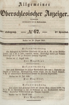 Allgemeiner Oberschlesischer Anzeiger : Blätter zur Besprechung und Förderung provinzieller Interessen zur Belehrung und Unterhaltung. 1840, nr 67 |PDF|