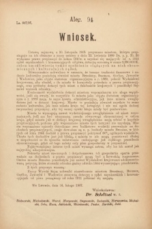 [Kadencja VIII, sesja III, al. 94] Alegata do Sprawozdań Stenograficznych z Trzeciej Sesyi Ósmego Peryodu Sejmu Krajowego Królestwa Galicyi i Lodomeryi wraz z Wielkiem Księstwem Krakowskiem z roku 1907. Alegat 94