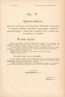 [Kadencja VIII, sesja III, al. 99] Alegata do Sprawozdań Stenograficznych z Trzeciej Sesyi Ósmego Peryodu Sejmu Krajowego Królestwa Galicyi i Lodomeryi wraz z Wielkiem Księstwem Krakowskiem z roku 1907. Alegat 99