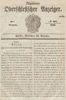 Allgemeiner Oberschlesischer Anzeiger : Blätter zur Besprechung und Förderung provinzieller Interessen zur Belehrung und Unterhaltung. 1848, nr 104 |PDF|