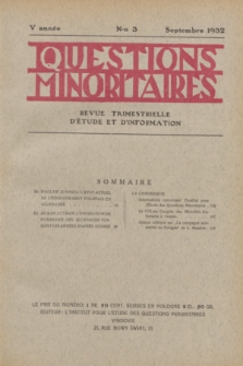 Les Questions Minoritaires : revue trimestrielle d'étude et d'information. An.5, No 3 (Septembre 1932)
