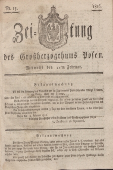 Zeitung des Großherzogthums Posen. 1816, Nr. 15 (21 Februar) + dod.