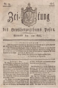 Zeitung des Großherzogthums Posen. 1816, Nr. 19 (6 März) + dod.