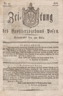 Zeitung des Großherzogthums Posen. 1816, Nr. 20 (9 März) + dod.