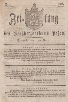 Zeitung des Großherzogthums Posen. 1816, Nr. 21 (13 März) + dod.