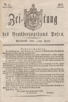 Zeitung des Großherzogthums Posen. 1816, Nr. 31 (17 April)