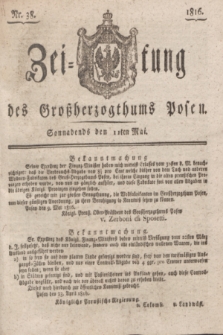 Zeitung des Großherzogthums Posen. 1816, Nr. 38 (11 Mai) + dod.