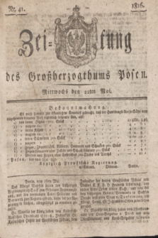 Zeitung des Großherzogthums Posen. 1816, Nr. 41 (22 Mai) + dod.
