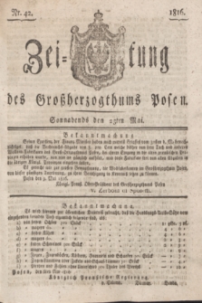 Zeitung des Großherzogthums Posen. 1816, Nr. 42 (25 Mai)