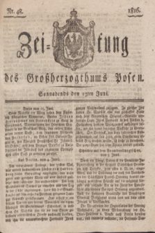 Zeitung des Großherzogthums Posen. 1816, Nr. 48 (15 Juni)