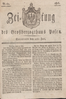Zeitung des Großherzogthums Posen. 1816, Nr. 60 (27 Juli) + dod.
