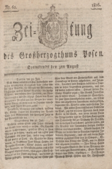 Zeitung des Großherzogthums Posen. 1816, Nr. 62 (3 August) + dod.