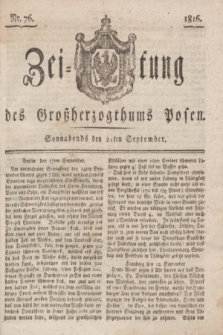 Zeitung des Großherzogthums Posen. 1816, Nr. 76 (21 September)