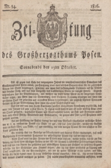 Zeitung des Großherzogthums Posen. 1816, Nr. 84 (19 Oktober)