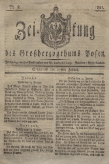 Zeitung des Großherzogthums Posen. 1821, Nr. 8 (27 Januar) + dod.