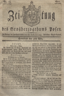 Zeitung des Großherzogthums Posen. 1821, Nr. 18 (3 März) + dod.