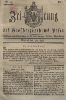 Zeitung des Großherzogthums Posen. 1821, Nr. 27 (4 April) + dod.