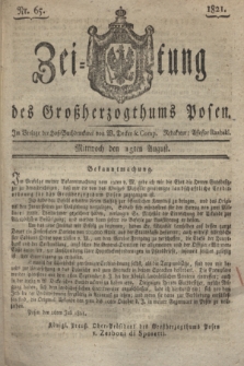 Zeitung des Großherzogthums Posen. 1821, Nr. 65 (15 August)