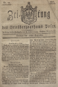 Zeitung des Großherzogthums Posen. 1821, Nr. 77 (26 September)
