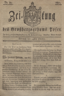 Zeitung des Großherzogthums Posen. 1821, Nr. 85 ( 24 Oktober) + dod.