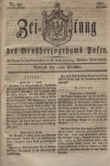 Zeitung des Großherzogthums Posen. 1821, Nr. 99 (12 December) + dod.