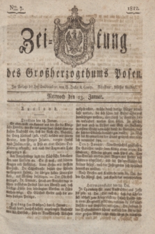 Zeitung des Großherzogthums Posen. 1822, Nro. 7 (23 Januar)