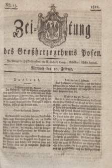 Zeitung des Großherzogthums Posen. 1822, Nro. 15 (20 Februar) + dod.