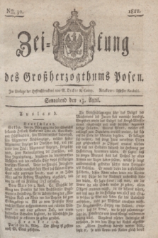 Zeitung des Großherzogthums Posen. 1822, Nro. 30 (13 April) + wkładka