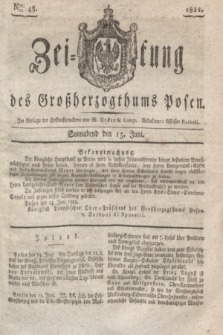 Zeitung des Großherzogthums Posen. 1822, Nro. 48 (15 Juni) + dod.