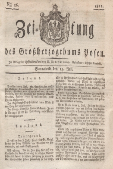 Zeitung des Großherzogthums Posen. 1822, Nro. 56 (13 Juli) + dod.