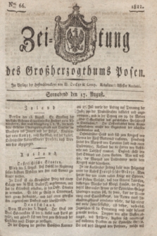 Zeitung des Großherzogthums Posen. 1822, Nro. 66 (17 August) + dod.