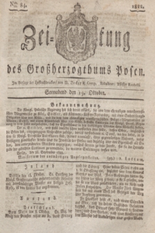 Zeitung des Großherzogthums Posen. 1822, Nro. 84 (19 Oktober) + dod.