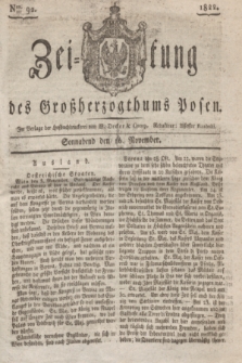 Zeitung des Großherzogthums Posen. 1822, Nro. 92 (16 November)