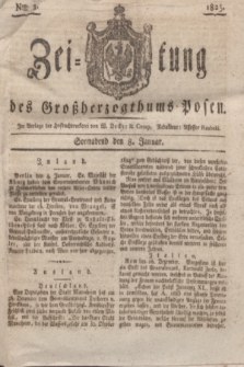 Zeitung des Großherzogthums Posen. 1825, Nro. 3 (8 Januar) + dod.