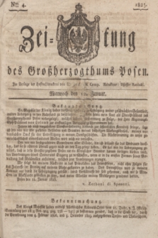 Zeitung des Großherzogthums Posen. 1825, Nro. 4 (12 Januar) + dod.