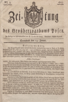 Zeitung des Großherzogthums Posen. 1825, Nro. 5 (15 Januar) + dod.